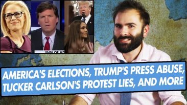 America’S Elections, Trump’S Press Abuse, Tucker Carlson’S Protest Lies, And More