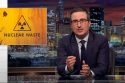 Nuclear Waste: Last Week Tonight With John Oliver (hbo)